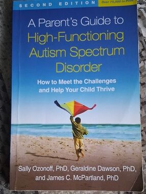 A Parents Guide To Hugh Functioning Autism Spectrum Disorder